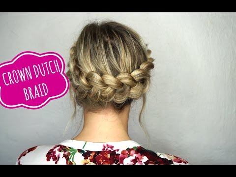 Easy Crown Dutch Braid Tutorial on Medium Hair